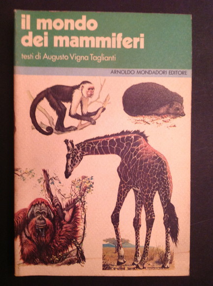 IL MONDO DEI MAMMIFERI