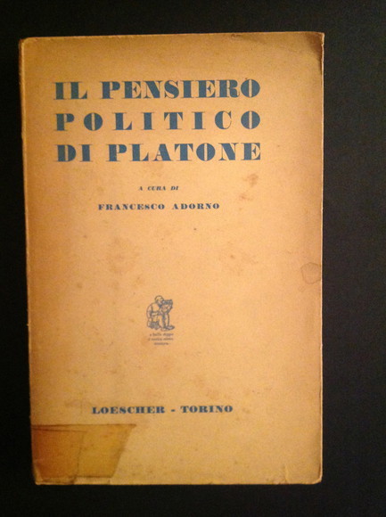 IL PENSIERO POLITICO DI PLATONE UNA ANTOLOGIA DAGLI SCRITTI