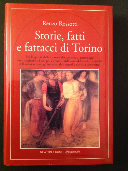 STORIE, FATTI E FATTACCI DI TORINO