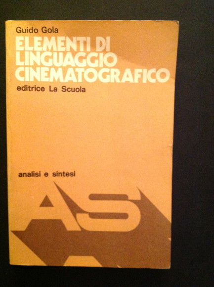 ELEMENTI DI LINGUAGGIO CINEMATOGRAFICO