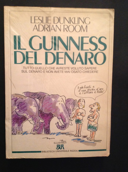 IL GUINNESS DEL DENARO TUTTO QUELLO CHE AVRESTE VOLUTO SAPERE …