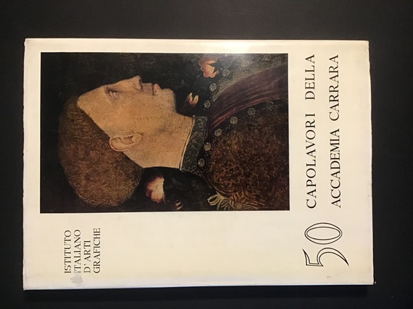 50 CAPOLAVORI DELLA ACCADEMIA CARRARA