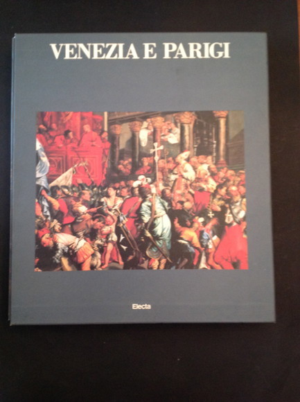 VENEZIA E PARIGI