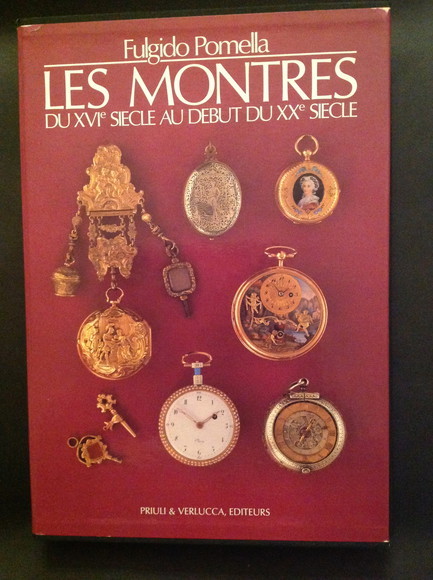 LES MONTRES DU XVI° SIECLE AU DEBUT DU XX° SIECLE