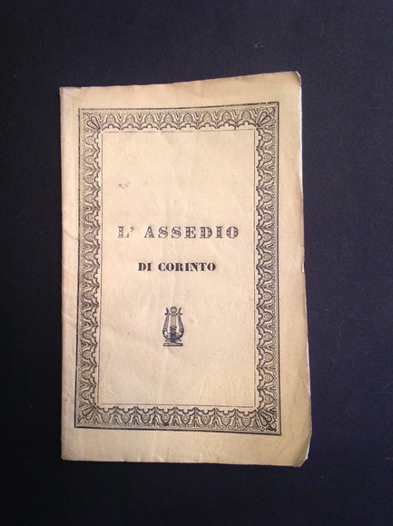 L'ASSEDIO DI CORINTO TRAGEDIA LIRICA IN TRE ATTI