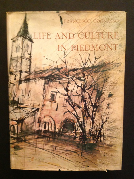 LIFE AND CULTURE IN PIEDMONT FROM THE MIDDLE AGES TO …