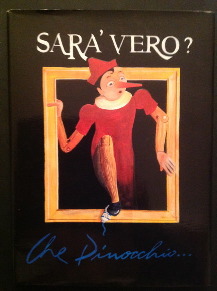 SARA' VERO? CHE PINOCCHIO.