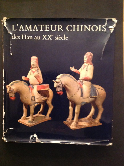 L'AMATEUR CHINOIS DES HAN AU XX° SIECLE