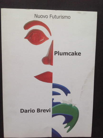 NUOVO FUTURISMO - PLUMCAKE - DARIO BREVI