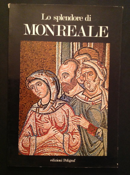 LO SPLENDORE DI MONREALE