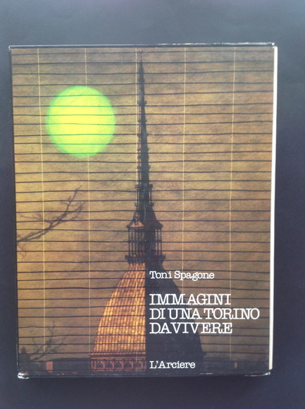 IMMAGINI DI UNA TORINO DA VIVERE