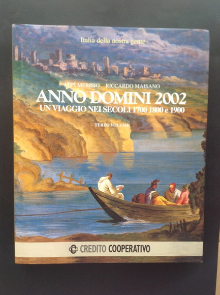ANNO DOMINI 2002 UN VIAGGIO NEI SECOLI 1700 1800 E …