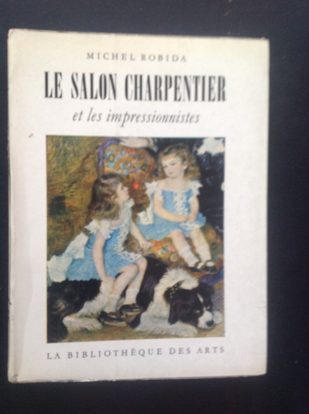 LE SALON CHARPENTIER ET LES IMPRESSIONISTES