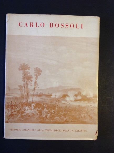 LA GUERRA DEL CINQUANTANOVE NEI DISEGNI DI CARLO BOSSOLI 1815-1884 …