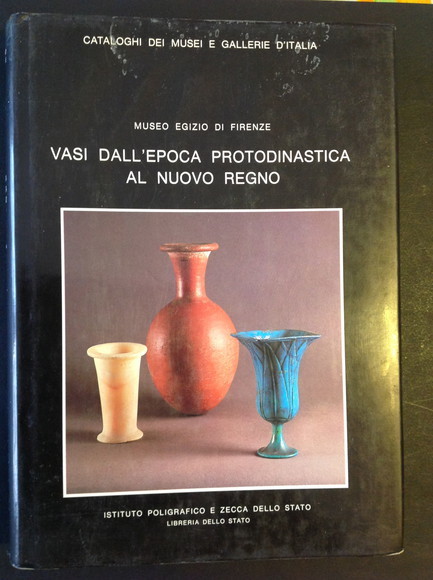 VASI DALL'EPOCA PROTODINASTICA AL NUOVO REGNO MUSEO EGIZIO DI FIRENZE