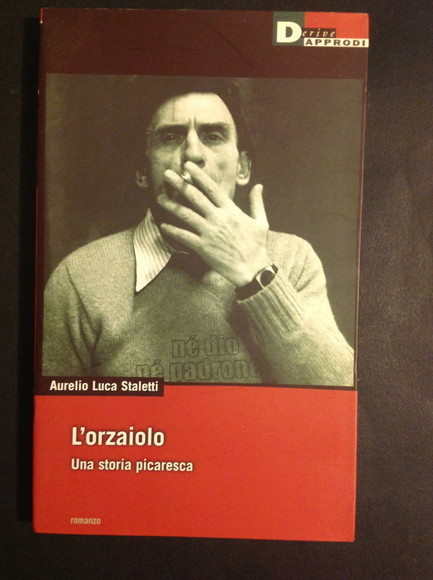 L'ORZAIOLO UNA STORIA PICARESCA