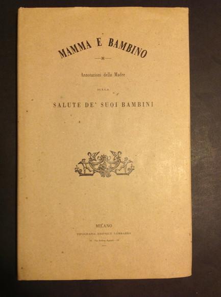 MAMMA E BAMBINO ANNOTAZIONI DELLA MADRE SULLA SALUTE DE' SUOI …