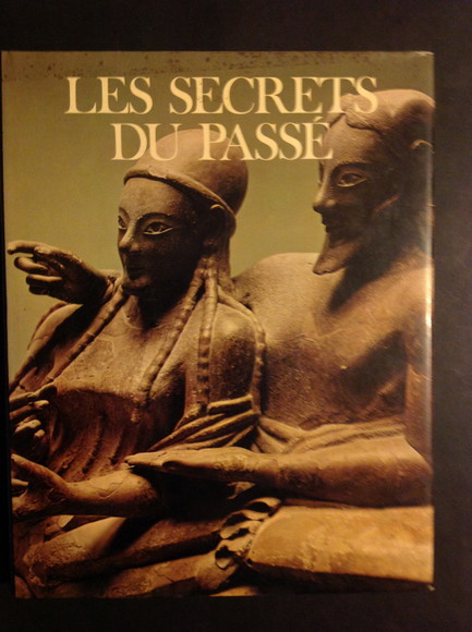 LES SECRETS DU PASSE'
