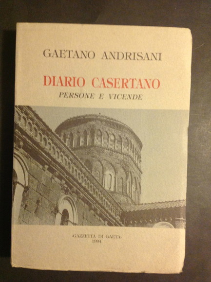 DIARIO CASERTANO PERSONE E VICENDE