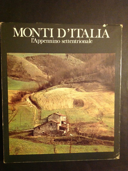 MONTI D'ITALIA L'APPENNINO SETTENTRIONALE
