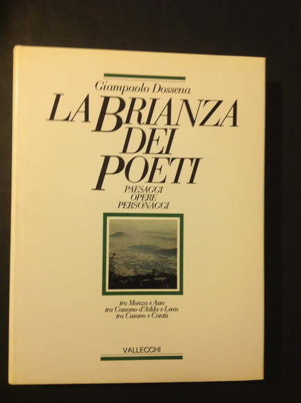 LA BRIANZA DEI POETI PAESAGGI OPERE PERSONAGGI TRA MONZA E …