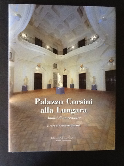 PALAZZO CORSINI ALLA LUNGARA. ANALISI DI UN RESTAURO