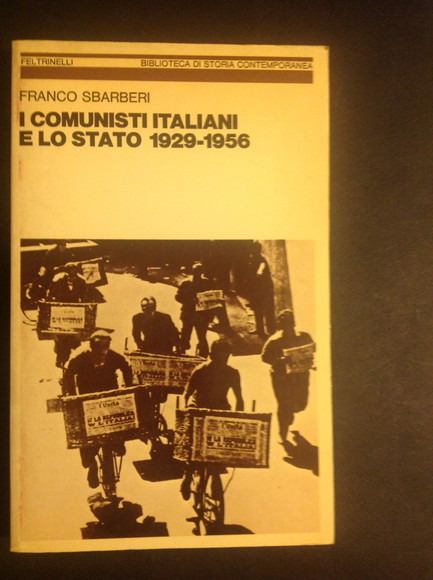 I COMUNISTI ITALIANI E LO STATO 1929-1956