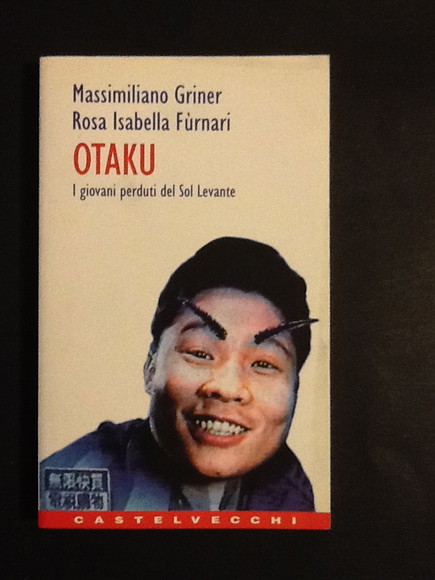 OTAKU I GIOVANI PERDUTI DEL SOL LEVANTE