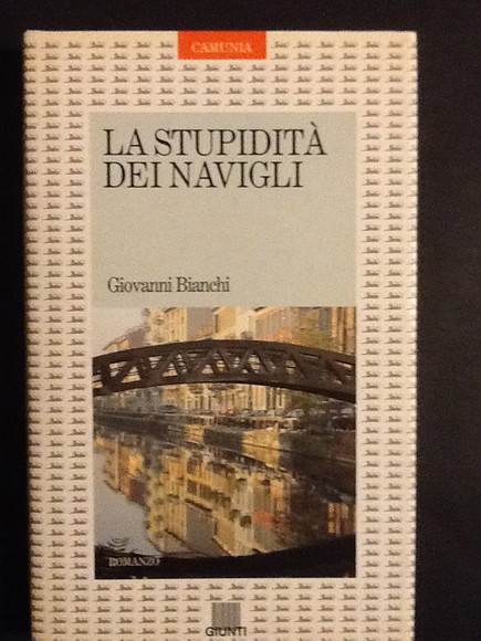 LA STUPIDITA' DEI NAVIGLI
