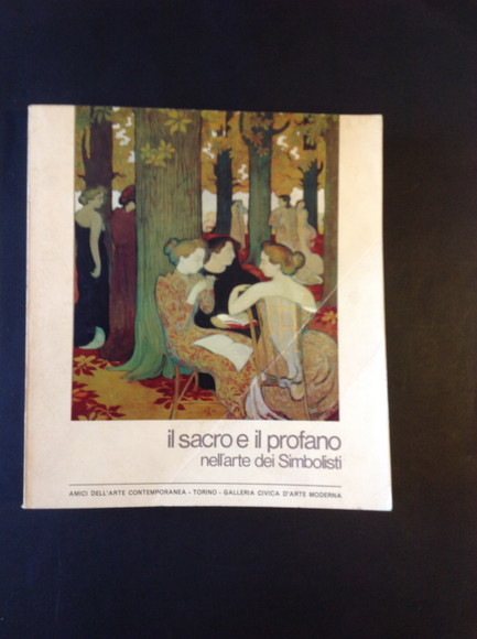 IL SACRO E IL PROFANO NELL'ARTE DEI SIMBOLISTI