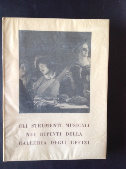 GLI STRUMENTI MUSICALI NEI DIPINTI DELLA GALLERIA DEGLI UFFIZI