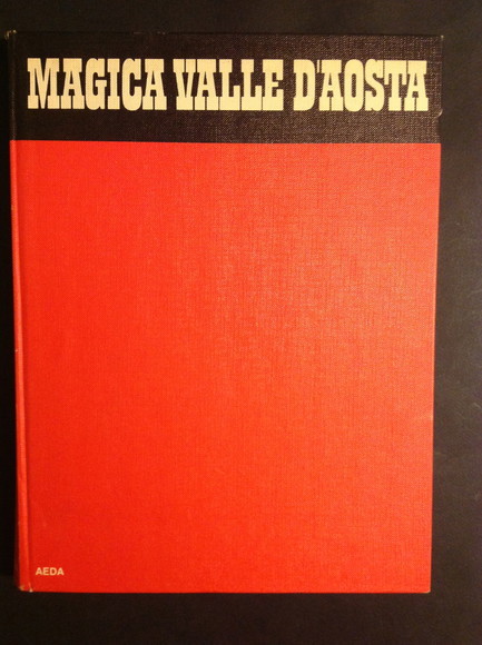 MAGICA VALLE D'AOSTA