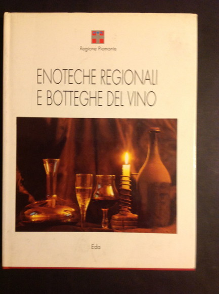 ENOTECHE REGIONALI E BOTTEGHE DEL VINO