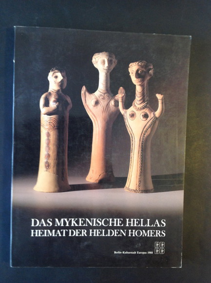 DAS MYKENISCHE HELLAS HEIMAT DER HELDEN HOMERS
