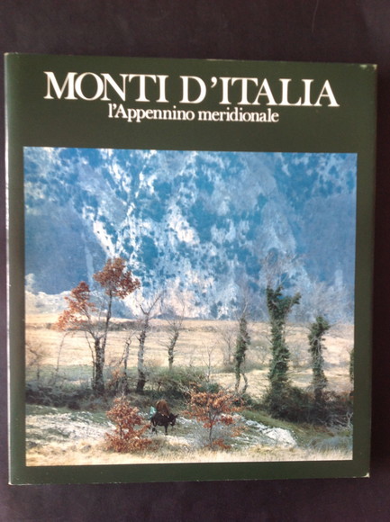 MONTI D'ITALIA L'APPENNINO MERIDIONALE