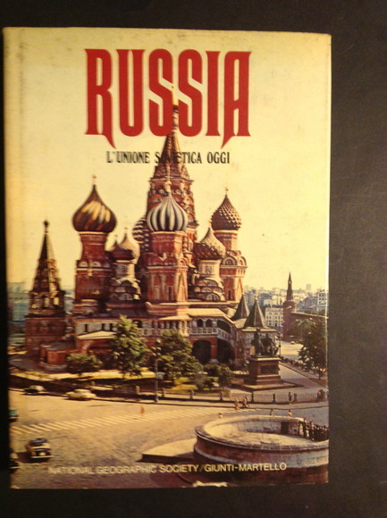 RUSSIA L'UNIONE SOVIETICA OGGI