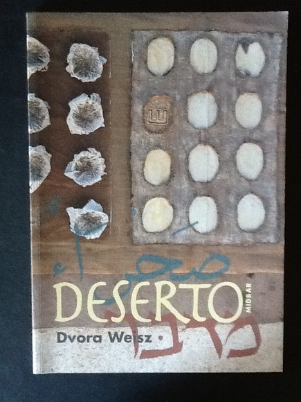 DVORA WEISZ. DESERTO MIDBAR