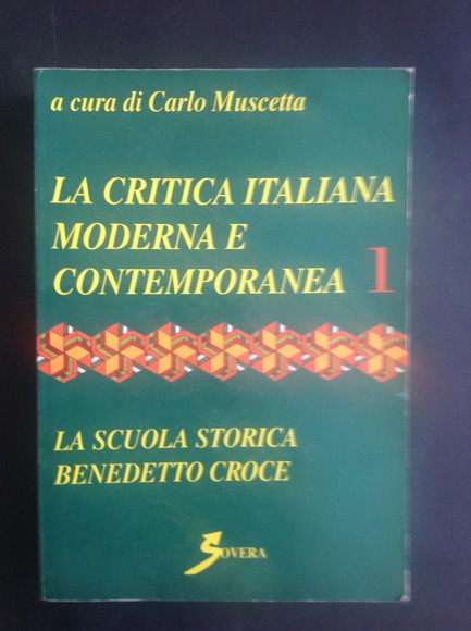 LA CRITICA ITALIANA MODERNA E CONTEMPORANEA - VOL. I° LA …