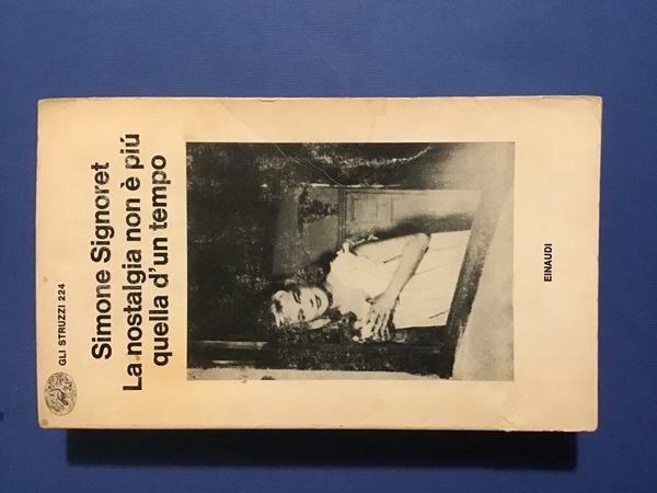 LA NOSTALGIA NON E' PIU' QUELLA D'UN TEMPO