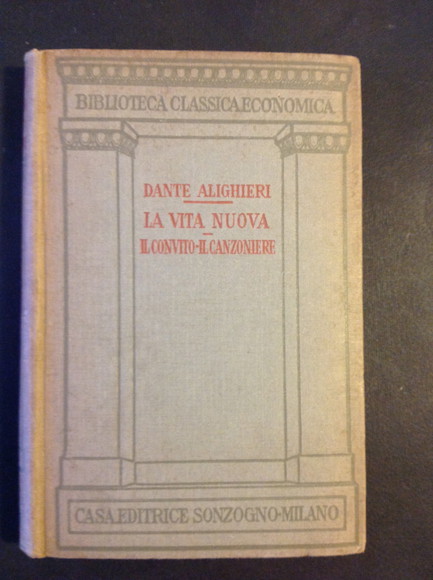 LA VITA NUOVA IL CONVITO - IL CANZONIERE