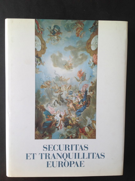 SECURITAS ET TRANQUILLITAS EUROPAE