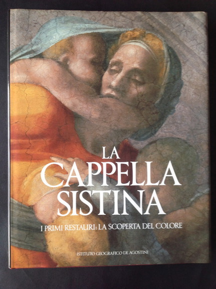 LA CAPPELLA SISTINA I PRIMI RESTAURI: LA SCOPERTA DEL COLORE