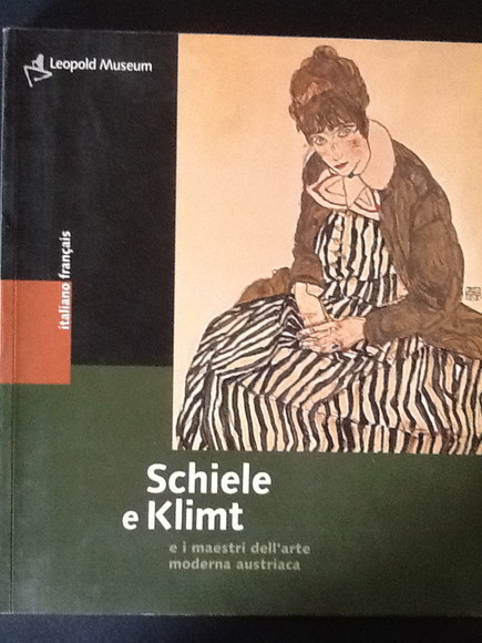 SCHIELE E KLIMT E I MAESTRI DELL'ARTE MODERNA AUSTRIACA