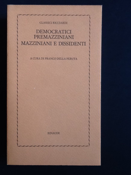 MAZZINIANI E DISSIDENTI