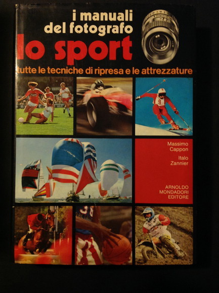 I MANUALI DEL FOTOGRAFO. LO SPORT TUTTE LE TECNICHE DI …