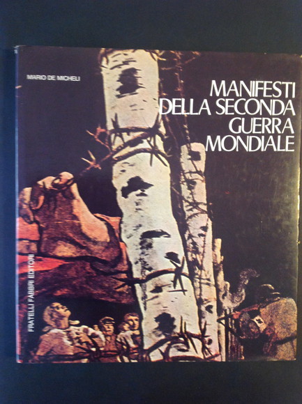 MANIFESTI DELLA SECONDA GUERRA MONDIALE