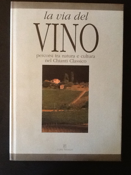 LA VIA DEL VINO. PERCORSI TRA NATURA E CULTURA NEL …