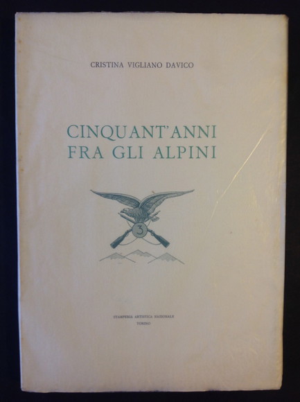 CINQUANT'ANNI FRA GLI ALPINI