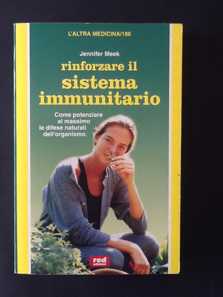 COME RINFORZARE IL SISTEMA IMMUNITARIO