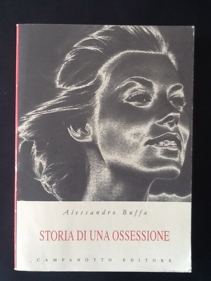 STORIA DI UNA OSSESSIONE